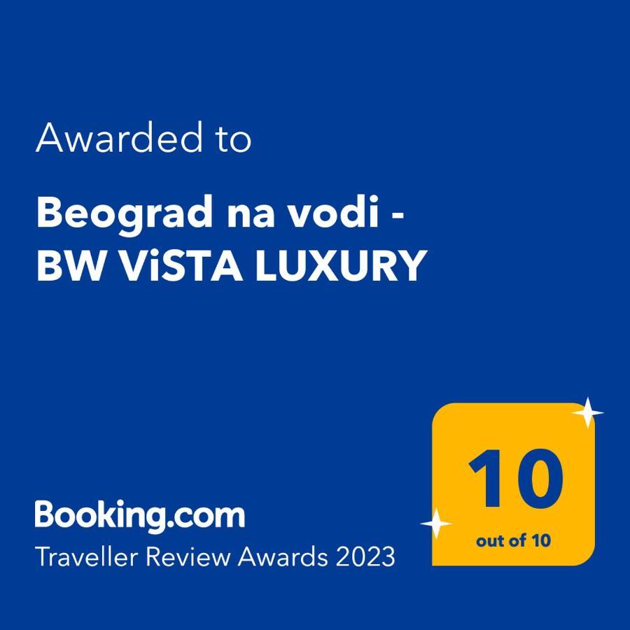 Beograd Na Vodi - BW Vista Luxury Apartment Bagian luar foto